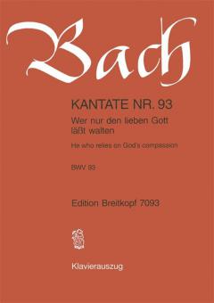 He Who Relies On God's Compassion BWV 93 