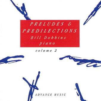 Preludes & Predilections Vol. 2 CD 