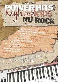 Power Hits For Keyboard Kids: Nu Rock 