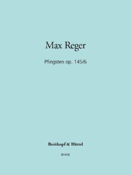 Pfingsten op. 145/6 