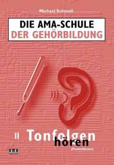 Die AMA-Schule der Gehörbildung 2 