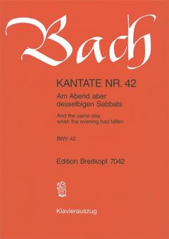 And The Same Day, When The Evening Had Fallen BWV 42 