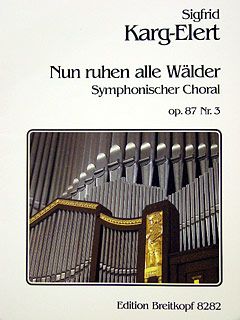 3 symphonische Choräle op. 87/3 