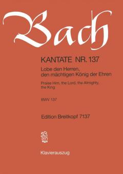 Praise Him, The Lord, The Almighty, The King BWV 137 