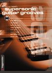 Supersonic Guitar Grooves (English Edition) 