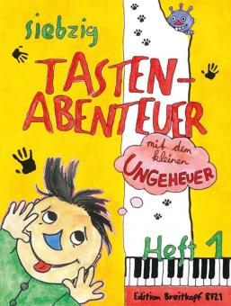 70 Tasten-Abenteuer mit dem kleinen Ungeheuer Heft 1 