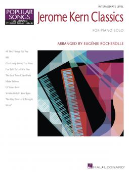 Jerome Kern Classics for Piano Solo Intermediate Level 