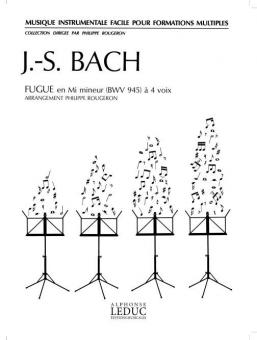 Fugue en Mi Mineur A 4 Voix BWV 945 