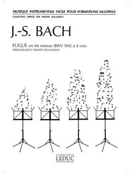 Fugue en Mi Mineur A 4 Voix BWV 945 