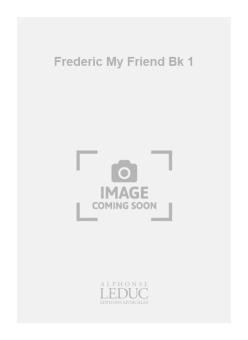 Frederic My Friend Vol. 1 
