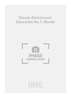 Danceries No. 1 Ronde Violon et Piano 