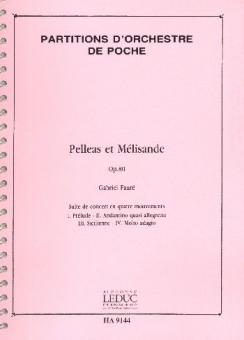 Pelléas et Mélisande Op. 80 