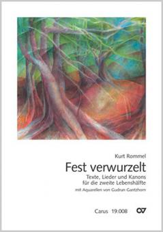 Kurt Rommel: Fest verwurzelt 