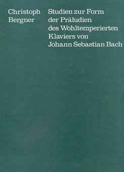 Studien zur Form der Präludien des Wohltemperierten Klaviers 