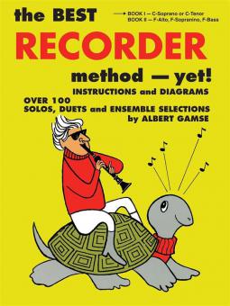The Best Recorder Method - Yet! Book 1 
