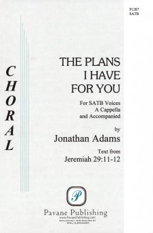 The Plans I Have For You 