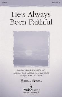 He's Always Been Faithful 