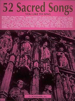 52 Sacred Songs You Like to Sing 