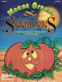 Moans, Groans And Skeleton Bones (Collection) 