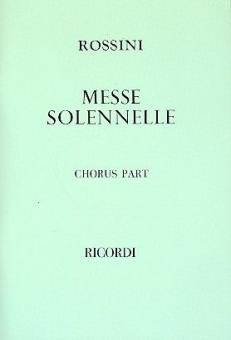 Messa Solennelle For Four Solo Voices And Chorus 