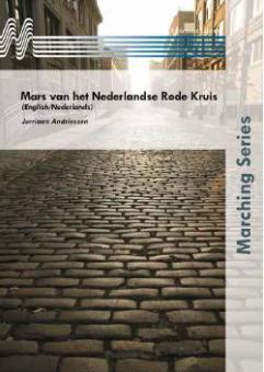 Mars van het Nederlandse Rode Kruis (Fanfarenorchester) 