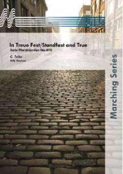 In Treue fest / Standfast And True 