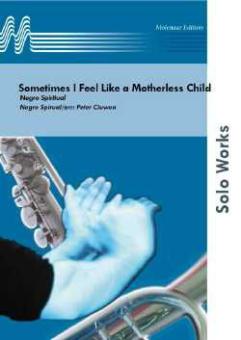 Sometimes I Feel Like a Motherless Child 
