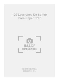 120 Lecciones de Solfeo para Repentizar 