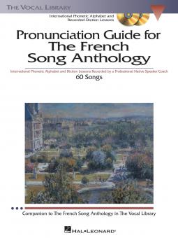 Pronunciation Guide for The French Song Anthology 