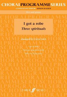 I Got A Robe - Three Spirituals 