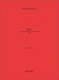 Hot per Sassofono Sopranino e Tenore e Sei Strumen 
