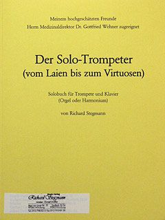 Der Solotrompeter (vom Laien zum Virtuosen) 