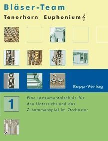 Bläser-Team Band 1 für Tenorhorn / Euphonium 