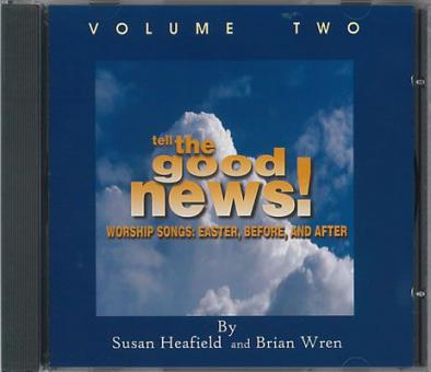 Tell The Good News! Vol. 2 