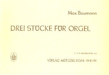 Drei Stücke für Orgel 