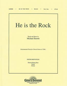 He Is The Rock 