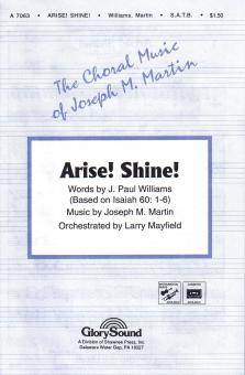 Arise! Shine! 