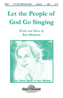 Let The People Of God Go Singing 