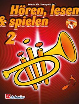 Hören, Lesen & Spielen 2 Trompete C 