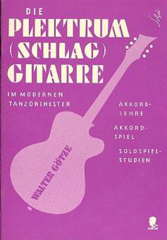 Die Plektrum- (Schlag-) Gitarre im modernen Tanzorchester 