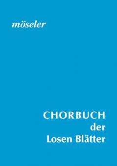 The Choral Book Of The Series Lose Blaetter 