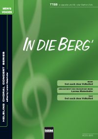 In die Berg' (TTBB) 