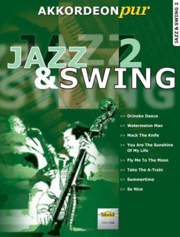 Akkordeon Pur: Jazz & Swing 2 
