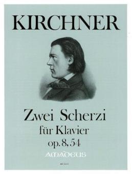 2 Scherzi op. 8 und op. 54 
