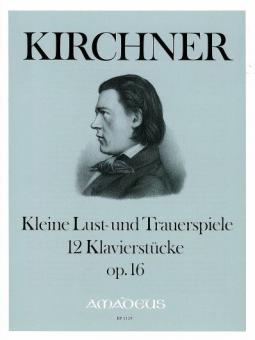 Piccole commedie e tragedie op. 16 