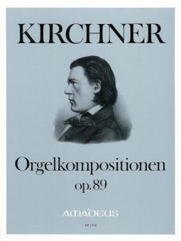 13 Orgelkompositionen op. 89 