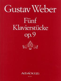 Cinque pezzi per pianoforte op. 9 