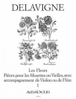 Les Fleurs, pièces pour les Musettes ou Vielles' op. 4 Vol. I 