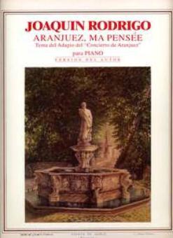 Aranjuez, ma pensée 