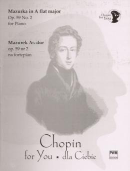 Chopin for You Mazurka Op.59/2 
